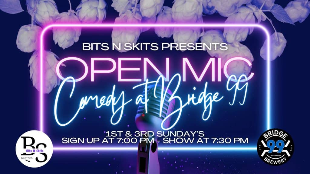 Open Mic Comedy Bridget 99 Brewery Bend