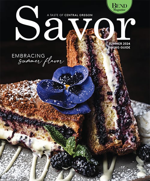 Savor-Magazine-Cover-Summer-2024 — Bend Magazine