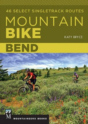 Guidebook Mountain Bike Bend By Katy Bryce