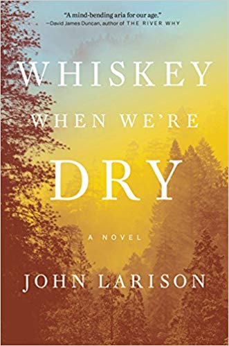 whiskey when we're dry john larison